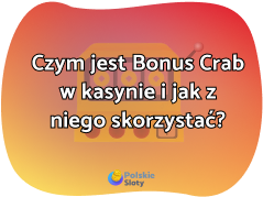 Czym jest Bonus Crab w kasynie