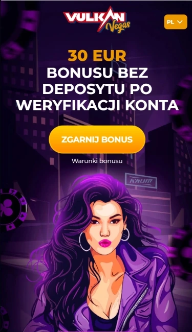 Vulkan Vegas 30 euro bez depozytu
