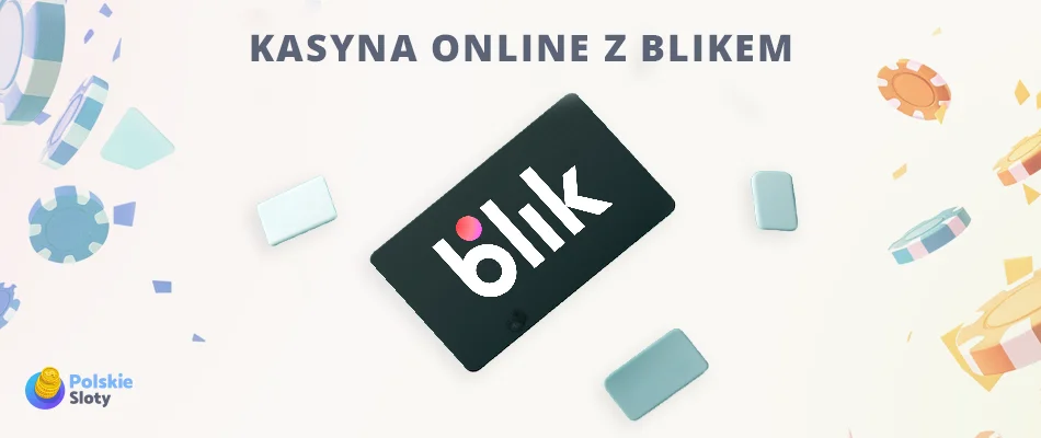 kasyna online z blikiem